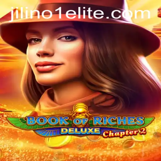 Exploring Book of Riches Deluxe Chapter 2: An Epic Gaming Adventure with JILINo1.COM